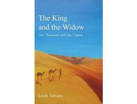 Livro The King And The Widow: One Thousand And One Camels de Emile Tubiana ( Inglês )