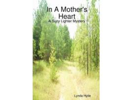 Livro In A Mother'S Heart de Lynda Hyde ( Inglês )