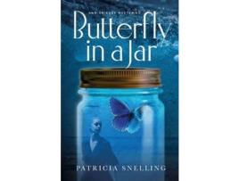 Livro Butterfly In A Jar de Patricia Snelling ( Inglês )