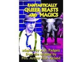 Livro Fantastically Queer Beasts And Magics de A.D. Padgett ( Inglês )