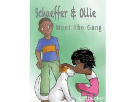 Livro Schaeffer And Ollie: Meet The Gang de LaMonica Bratcher ( Inglês )