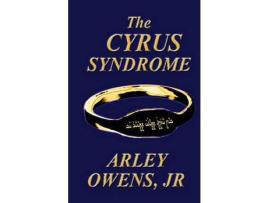 Livro The Cyrus Syndrome de Arley Owens Jr ( Inglês )