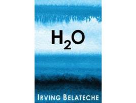 Livro H2O de Irving Belateche ( Inglês )