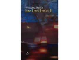 Livro Willesden Herald: New Short Stories 3 de Stephen Moran ( Inglês )