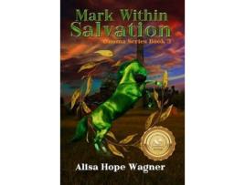 Livro Mark Within Salvation de Alisa Hope Wagner ( Inglês )