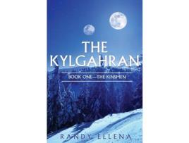 Livro The Kylgahran: Book One -- The Kinsmen de Randy Ellena ( Inglês )