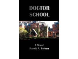 Livro Doctor School de Randy A. Birken ( Inglês )