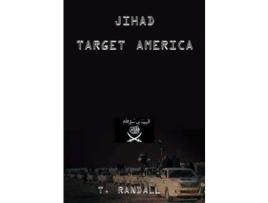 Livro Jihad Target America de Tino Randall ( Inglês )