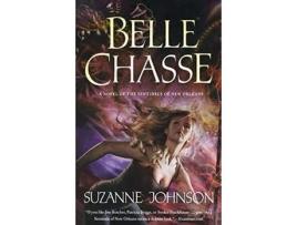 Livro Belle Chasse de Suzanne Johnson ( Inglês )