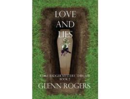 Livro Loves And Lies de Glenn Rogers ( Inglês )