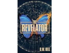 Livro The Revelator de D. W. Bell ( Inglês )