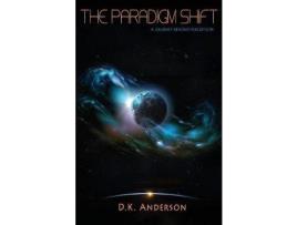 Livro The Paradigm Shift: A Journey Beyond Perception de D.K. Anderson ( Inglês )