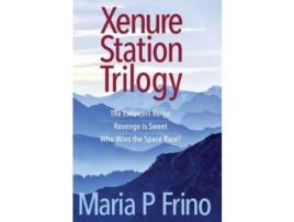 Livro Xenure Station Trilogy de MariaP Frino ( Inglês )