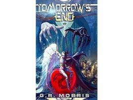 Livro Tomorrows End: The Path Of A Savior de G Morris ( Inglês )