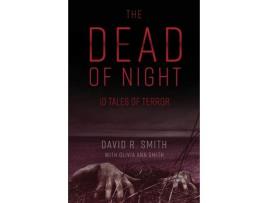 Livro The Dead Of Night: 10 Tales Of Terror de David R. Smith ( Inglês )