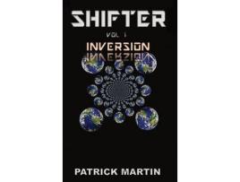 Livro Shifter: Inversion de Patrick Martin ( Inglês )