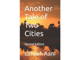 Livro Another Tale Of Two Cities: Second Edition de Ezhuth Aani ( Inglês )