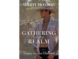 Livro Gathering Of The Realm: Naughty Sexy And Outback de Sheryl McCorry ( Inglês )