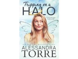 Livro Tripping On A Halo de Alessandra Torre ( Inglês )