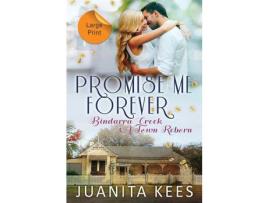 Livro Promise Me Forever: Large Print de Juanita Kees ( Inglês )