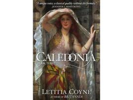 Livro Caledonia: Book Three de Letitia Coyne ( Inglês )