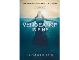 Livro Vengeance Is Fine de Cenarth Fox ( Inglês )