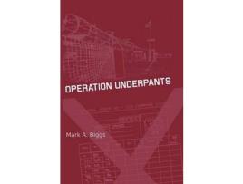 Livro Operation Underpants de Mark Biggs ( Inglês )