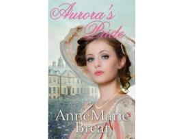 Livro Aurora'S Pride de AnneMarie Brear ( Inglês )