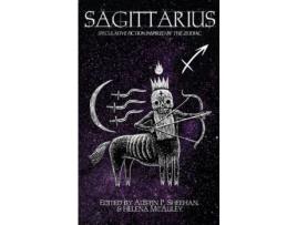 Livro Sagittarius: Speculative Fiction Inspired By The Zodiac de Australian Speculative Fiction ( Inglês )