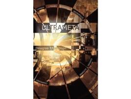 Livro Ultrameta, A Fractal Novel (Paperback) de Douglas Thompson ( Inglês )