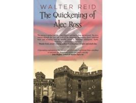 Livro the quickening of alec ross de walter reid (inglês)