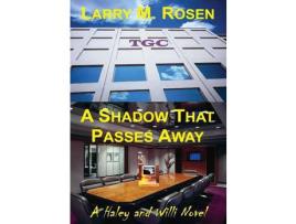 Livro A Shadow That Passes Away de Larry M. Rosen ( Inglês )