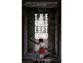 Livro The Girls Left Behind: A Post-Apocalyptic Zombie Thriller de J Townley ( Inglês )