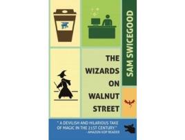 Livro The Wizards On Walnut Street de Sam Swicegood ( Inglês )