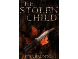 Livro The Stolen Child de Peter Brunton ( Inglês )