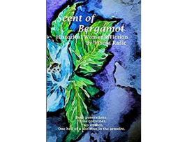 Livro Scent Of Bergamot de Visnja Rasic ( Inglês )