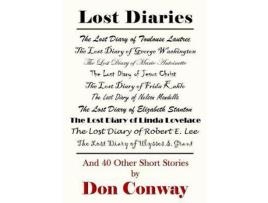 Livro Lost Diaries de Don Conway ( Inglês )