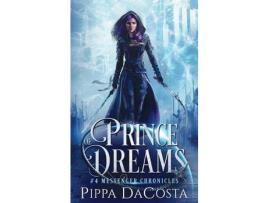 Livro Prince Of Dreams de Pippa DaCosta ( Inglês )