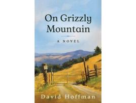 Livro On Grizzly Mountain de David Hoffman ( Inglês )