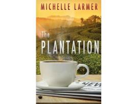 Livro The Plantation de Michelle Larmer ( Inglês )