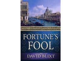 Livro Fortune'S Fool de David Blixt ( Inglês )