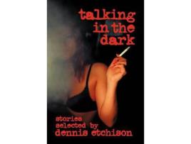 Livro Talking In The Dark de D Etchison ( Inglês )