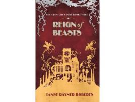 Livro Reign Of Beasts de Tansy Rayner Roberts ( Inglês )