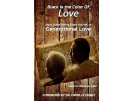 Livro Black Is The Color Of Love de Frederick Williams ( Inglês )