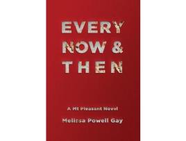 Livro Every Now &Amp; Then de Melissa Powell Gay ( Inglês )