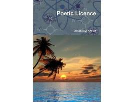 Livro Poetic Licence de Antonio Di Angelo ( Inglês )