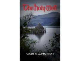 Livro The Holy Well de Colin Macpherson ( Inglês )