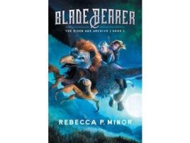 Livro Blade Bearer de RebeccaP. Minor ( Inglês )