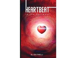 Livro Heartbeat In The Hallways: A Scifi Fairytale de Jen Finelli ( Inglês )