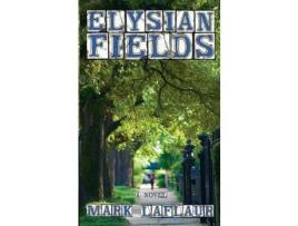 Livro Elysian Fields de Mark Laflaur ( Inglês )